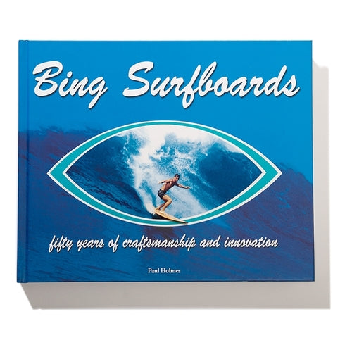 BING SURFBOARDS BOOK - Bing Surfboards